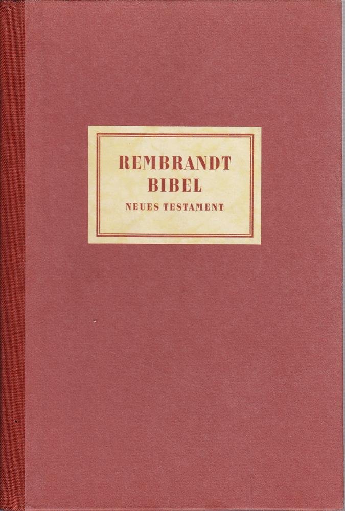 2024 Die Rembrandt-Bibel: Altes Und Neues Testament